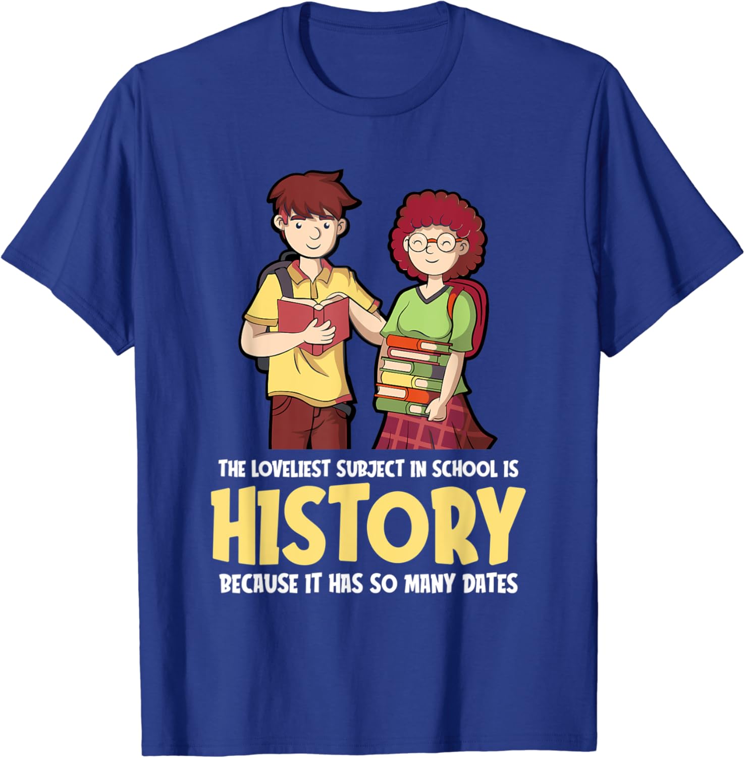 Funny History Joke for Teachers and Students History Buff TShirt